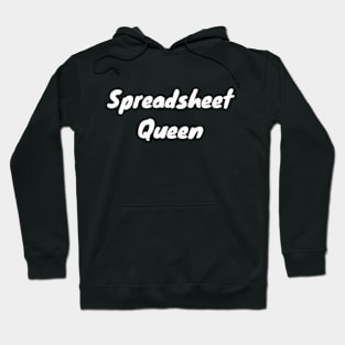 Spreadsheet Queen Funny Excel Design Hoodie